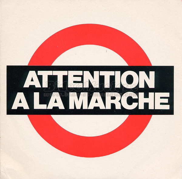 Attention  la marche - Slow d'enfer