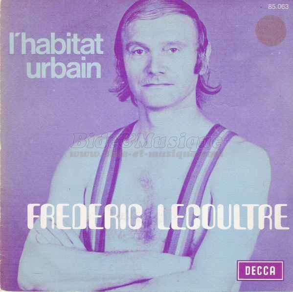 Frédéric Lecoultre - L'habitat urbain
