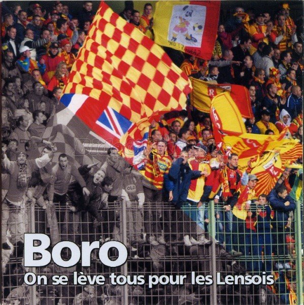 Boro - On se l�ve tous pour les Lensois (Version Chti)