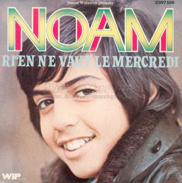 Noam - Rien ne vaut le mercredi