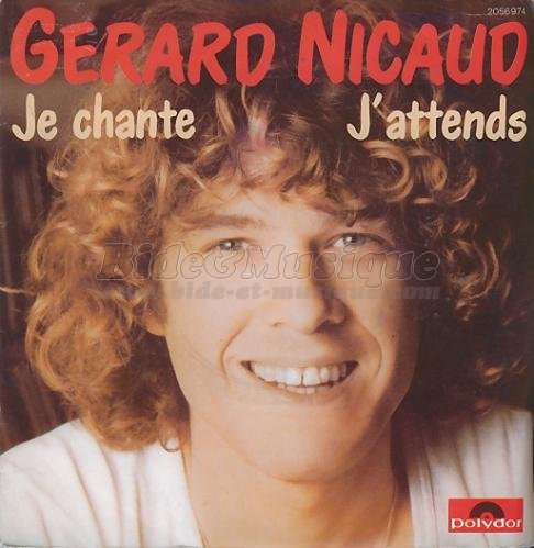 G%E9rard Nicaud - Je chante