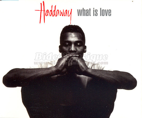 Haddaway - What is love