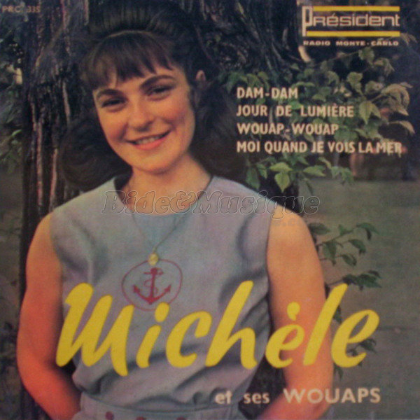 Michèle et ses Wouaps - Dam dam