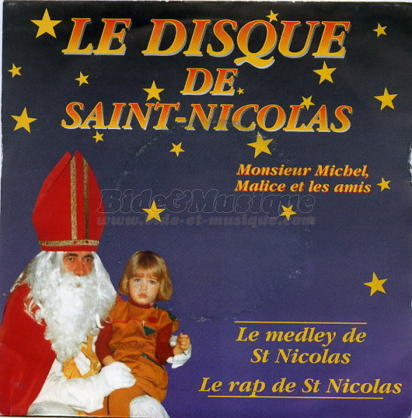 Monsieur Michel, Malice et les amis - Le rap de St Nicolas