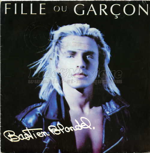 Bastien Blondel - Fille ou garon