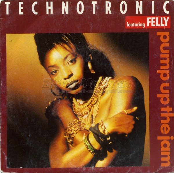 Technotronic featuring "Felly" - Pump up the Jam