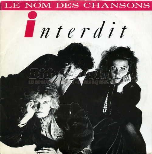 Interdit - nom des chansons, Le