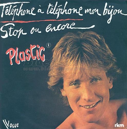 Plastic Bertrand - T%E9l%E9phone %E0 t%E9l%E9phone mon bijou