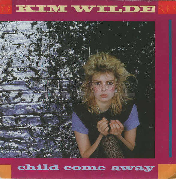 Kim Wilde - Child come away