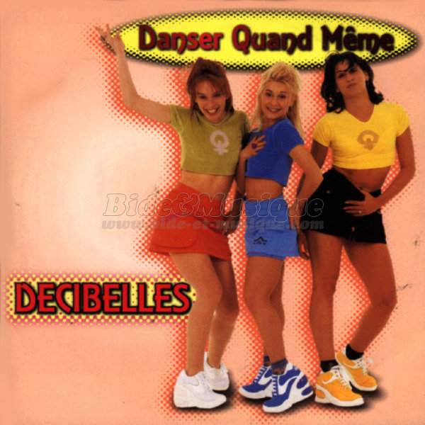 Dcibelles - Danser quand mme