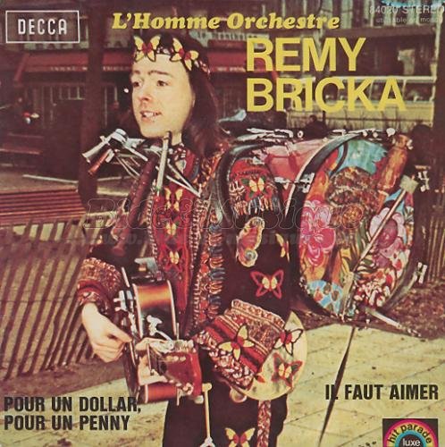 R�my Bricka - Il faut aimer