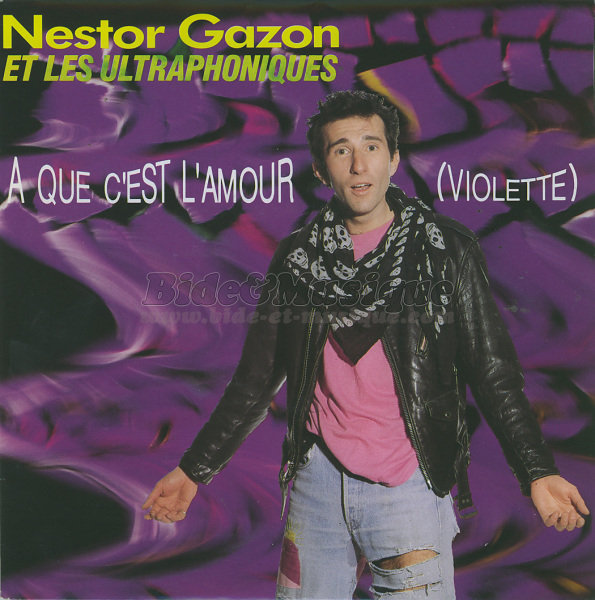 Nestor Gazon et les Ultraphoniques - A que c%27est l%27amour %28Violette%29