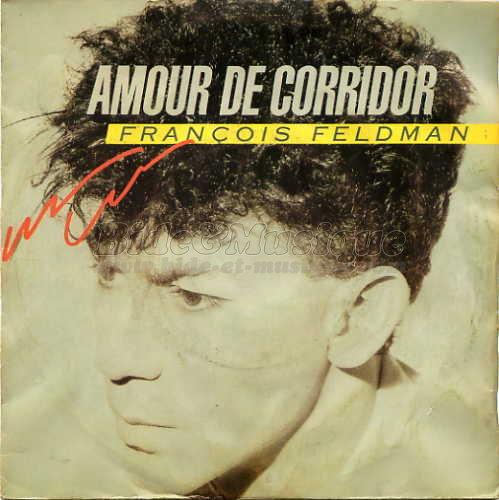 Fran�ois Feldman - Amour de corridor