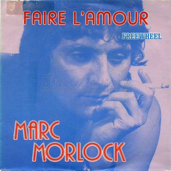Marc Morlock - Faire l%27amour