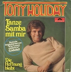 Tony Holiday - Tanze Samba mit mir