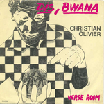 Christian Olivier - Dis Bwana, quand s'qu'y aura d'la neige  Kinshasa,  Bukavu,  Malib…