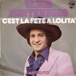 Vadim Montenegro - C'est la fête à Lolita