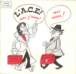 ACE - L'A.C.E, moi j'aime