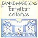 Jeanne-Marie Sens - Tant et tant de temps