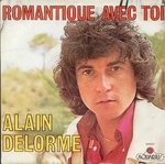 Alain Delorme - Romantique avec toi