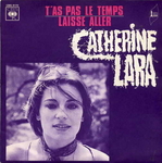 Catherine Lara - T'as pas le temps