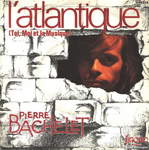 Pierre Bachelet et Vronique Jannot - L'Atlantique