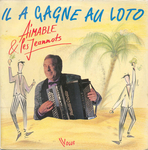 Aimable et les Jeannots - Il a gagn au Loto