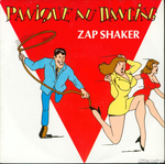 Zap Shaker - Panique au dancing (Maxi)