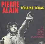 Pierre Alain - Tcha-ka-tchak