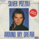 Silver Pozzoli - Around my dream