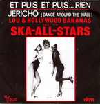 Lou and The Hollywood Bananas meet the Ska-All-Stars - Et puis et puis… rien