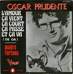 Oscar Prudente - L'amour, ça vient, ça court, ça passe et ça va (oe oa)