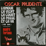 Oscar Prudente - L'amour, a vient, a court, a passe et a va (oe oa)
