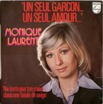 Monique Laurent - Un seul garon… Un seul amour…