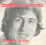Christian Michel - C'est a la vie