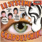 Systme Crapoutchik - J'aime chanter