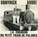 Domynick et Andr - Le petit train de Palavas