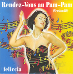 Feliccia - Rendez-vous au Pam-Pam