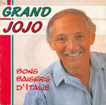 Grand Jojo - Bons baisers d'Italie