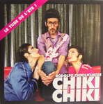 Rodolfo Chikilicuatre - Chiki Chiki (Version française)