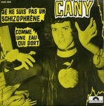 Cany - Je ne suis pas un schizophr�ne