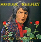Pierre Vernet - Envoie-lui des roses