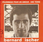 Bernard Ischer - Pélerinage pour un amour