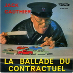 Jack Gauthier - Ballade du contractuel