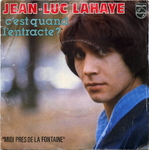 Jean-Luc Lahaye - C'est quand l'entracte ?