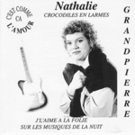 Nathalie GrandPierre - Crocodiles en larmes