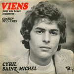 Cyril Saint-Michel - Viens pour une heure seulement