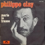 Philippe Clay - Marie la France