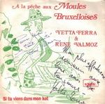 Yetta Ferra et Ren Valmoz - A la pche aux moules bruxelloises