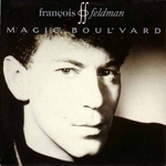 François Feldman - Magic' boul'vard